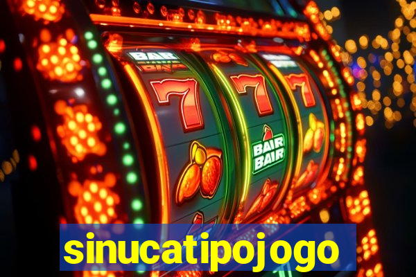 sinucatipojogo