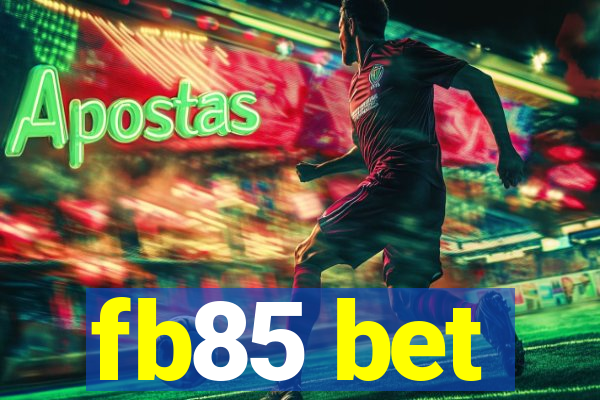fb85 bet