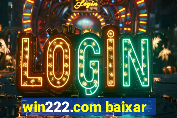 win222.com baixar
