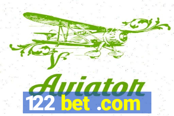 122 bet .com