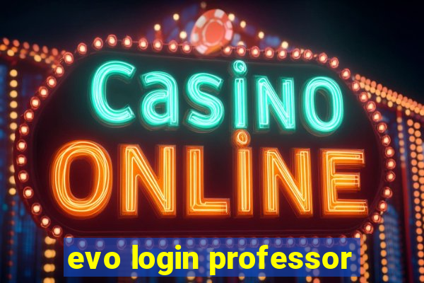 evo login professor