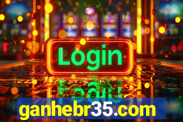 ganhebr35.com